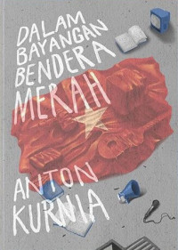 Image of Dalam Bayangan Bendera Merah