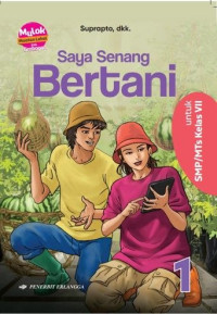 Image of Saya Senang Bertani : untuk SMP/MTs kelas vii