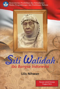 Image of Siti Walidah : Ibu bangsa Indonesia