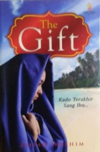 Image of The Gift : kado terakhir sang ibu